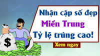 Soi cầu dự đoán Xổ Số Miền Trung ngày 15/10/2024 - Dự đoán XSMT 15-10-2024